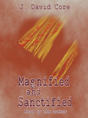 cover image of Magnified and Sanctified